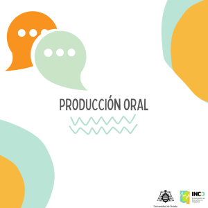 Producción oral - denominación de objetos, de acciones y a definición